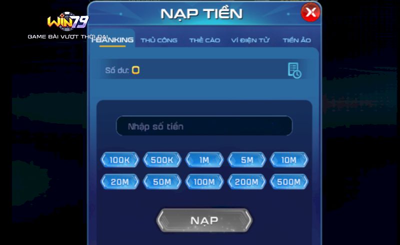 Hướng dẫn nạp tiền Win79